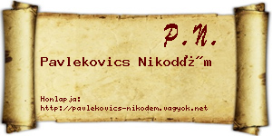 Pavlekovics Nikodém névjegykártya